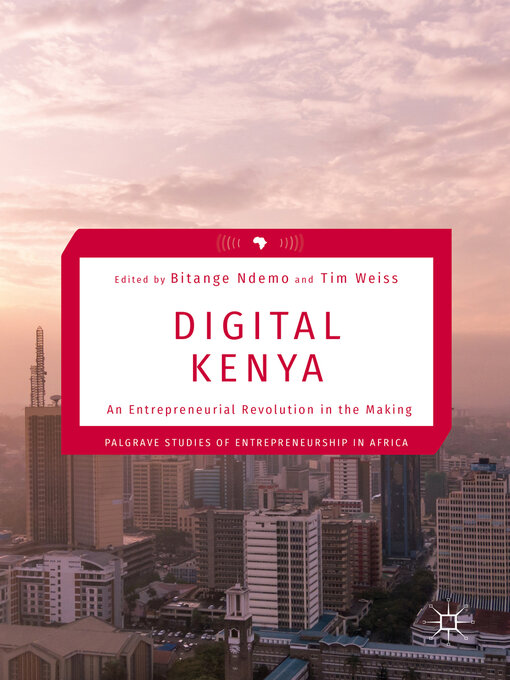 Title details for Digital Kenya by Bitange Ndemo - Available